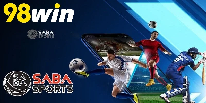 Tổng quan thông tin về sảnh trò chơi Thể Thao Saba 98WIN